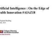 Artificial Intelligence: On the Edge of Health Innovation #AIAZ18 from aiaz