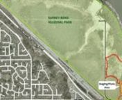 A lot goes into the development of a regional park. Surrey Bend Regional Park is one of the few remaining large, non-dyked areas on the lower Fraser River and it&#39;s a balance of creating public amenities with protecting the natural environment.