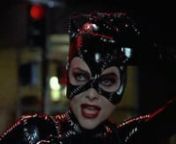 [November 25, 2007]nn&#39;Batman Returns&#39; (1992)n-- directed by Tim Burtonnn&#39;Selina Transforms I/II&#39; (1992)n-- original score by Danny ElfmannnCatwoman/Selina Kyle - Michelle Pfeiffer