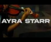 Ayra_Starr_-_Bloody_Samaritan_(Performance_Video)(360p).3gp from 3gp video starr