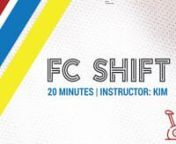 Join Kim for 20 minutes for FC Shift. nnWhat You Will Need:n- Watern- Standing Bike