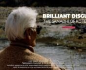 Brilliant Disguise tells the unique story of a group of inspired Western spiritual seekers from the 60s, who in meeting the great American teacher, Ram Dass, followed him to India to meet his Guru, Neem Karoli Baba, familiarly known as Maharaji. Two days before he left his body, Maharaji instructed K.C. Tewari to take care of the Westerners, which he did resolutely until the day he died in 1997.nnK.C. Tewari—in the guise of a headmaster of a boys school in the foothills of the Himalayas—was