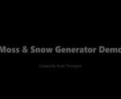 A demo video for the Moss Snow Generator Unreal Marketplace tool. This tool can be found here...nhttps://www.unrealengine.com/marketplace/en-US/product/procedural-moss-snow