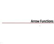 JV Part25 (Javascript Beginners -Arrow Functions) from part25