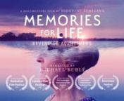 The feature documentary film “Memories for Life - Reversing Alzheimer’s