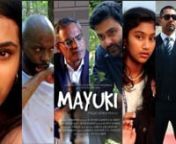 MAYUKI - Dallas Gharshana LonThe story is about Mayuki (a 9-year-old girl &amp; Renny&#39;s sister&#39;s daughter), who is caught in a crossfire between two rival mafia gangs along with Maitri (11-year-old Indian ambassador&#39;s daughter) and Sidhi (16-year-old girl) and how they manage to escape with the help of Renny (newly married IT professional and Uncle/Mama of Mayuki)