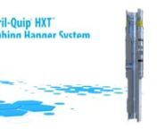 Dril-Quip HXT Tubing Hanger from hxt