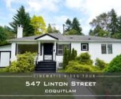 547 Linton Street, Coquitlam for Doris Gee | Real Estate HD Video Tour from 547 real