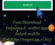 Cara Download Aplikasi VEGASS99~~ from aplikasi