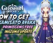 How to get Kamisato Ayaka FREE on Genshin Impact plus PrimogemsnThe all new Inazuma update is amazing and new characters and weapons to collect. If you are lacking the resources to get the things you want in-game in Genshin Impact, then this is the right video tutorial for you. Cause in this video I will teach you how to get Kamisato Ayaka for free with lots of intertwined and acquaint fates into your account inventory. All you have to do is prepare your mobile device where you have the game ins