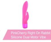 https://www.pinkcherry.com/products/pinkcherry-right-on-rabbit-vibe (PinkCherry USA)nhttps://www.pinkcherry.ca/products/pinkcherry-right-on-rabbit-vibe (PinkCherry Canada)nnnDear everybody, you need this vibe! We won&#39;t lie, we&#39;re always going to be partial to our PinkCherry play tools, but for real, if there&#39;s one rabbit you must have, the Right On is your guy/girl. nnShaped for perfect inner and outer stimulation, the Right On features two ultra powerful motors in key position to buzz, throb an