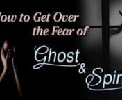 How can one get rid of fear of the presence of ghosts and spirits? Do they exist or its mere our psychology?n n To know more please click on:n n English: https://www.dadabhagwan.org/path-to-happiness/self-help/suspicion-and-fear/root-cause-of-fear/n n Gujarati: https://www.dadabhagwan.in/path-to-happiness/self-help/suspicion-and-fear/root-cause-of-fear/