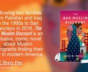 This is a preview of the digital audiobook of The Bad Muslim Discount by Syed M. Masood (Indie Next Pick), available on Libro.fm at https://libro.fm/audiobooks/9780593292631. nnLibro.fm is the first audiobook company to directly support independent bookstores. Libro.fm&#39;s bookstore partners come in all shapes and sizes but do have one thing in common: being fiercely independent. Your purchases will directly support your chosen bookstore. nnnThe Bad Muslim DiscountnA NovelnBy: Syed M. MasoodnNarra