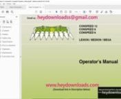 https://www.heydownloads.com/product/claas-conspeed-12-conspeed-8-conspeed-6-lexion-medion-mega-operators-manual/nnnnClaas Conspeed 12 Conspeed 8 Conspeed 6 LEXION MEDION MEGA Operator&#39;s Manual - PDF DOWNLOADnn1 IntroductionnIntroduction 1 1nValidity 1 2n2 Contents 2 1n3 PrefacenSpecial care 3 1nIdentification plate 3 2nTransport on public roads 3 3nSpecial note for CONSPEED Cn(non-folding) 3 3nTransport CONSPEED 12 C 3 4nProtective equipment for road transport 3 6nDriving lights during road tra
