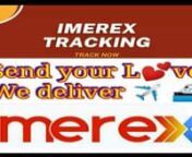 Imerex Tracking Forwarders Imerex Tracking ForwardersThe only logic that is perpetual in the modern world is Consistency of Change. Bound to develop we assume the needs of transportation and delivering the goods with an ultimately faster pace and monetization. Imerex Tracking all over the world is offering to track the cargo routes and transportation patterns with the timeline. Amerex Forwarders are meeting the modern world demand with professional and efficient service.nnImerex Tracking Forwa