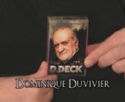 Find out more:nhttps://www.magicworldonline.com/product/d-deck-by-dominique-duviviernThe magician thinks of a card, the spectator thinks of one as well.nnThe spectator&#39;s choice is completely free.nnHowever, when the magician shows the rest of the deck, all the other cards are completely blank!nnAll the cards turn out to be blank, except for the two thought of cards!nn Strong points:No roughing fluid.Easy to do.Several routines explained.Bicycle Rider Back cards printed by USPCCOnline video instr