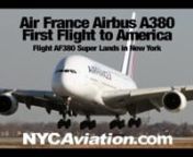 Air France on Friday became the first European airline to operate the double-decker Airbus A380 in commercial service, completing its inaugural flight from Charles De Gaulle Airport in Paris to John F. Kennedy Airport in New York.