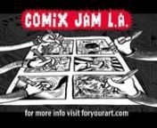 COMIX JAM @ ForYourArt 6020 Wilshire BlvdnNovember 13-17nnComix Jam @ ForYourArt at 6020 Wilshire Blvd. is a 5-day event bringing comic book enthusiasts and artists together to co-produce and collaborate on comics and doodles on the walls of ForYourArt. nnHighlighting comics as a vehicle for collaborative and creative interaction, visitors and local artists will be invited to contribute to panels by creating a drawing to further the storyline of each page and adding it to the wall when they are