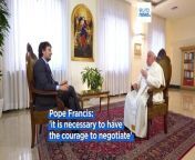 In an interview with Swiss broadcaster RSI, Pope Francis said in the face of defeat, Ukraine should consider sitting at a table with Russia to carry out peace talks and negotiate an end to the war.