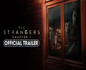 The Strangers_ Chapter 1 (2024) Official Trailer - Madelaine Petsch, Froy Gutierrez_2