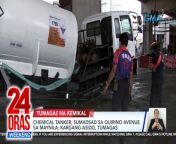Tumagas ang nasa 3,000 litro ng muriatic o hydrochloric acid sa Quirino Avenue sa Maynila. Galing ito sa isang chemical tanker na sumadsad doon.&#60;br/&#62;&#60;br/&#62;&#60;br/&#62;24 Oras Weekend is GMA Network’s flagship newscast, anchored by Ivan Mayrina and Pia Arcangel. It airs on GMA-7, Saturdays and Sundays at 5:30 PM (PHL Time). For more videos from 24 Oras Weekend, visit http://www.gmanews.tv/24orasweekend.&#60;br/&#62;&#60;br/&#62;#GMAIntegratedNews #KapusoStream&#60;br/&#62;&#60;br/&#62;Breaking news and stories from the Philippines and abroad:&#60;br/&#62;GMA Integrated News Portal: http://www.gmanews.tv&#60;br/&#62;Facebook: http://www.facebook.com/gmanews&#60;br/&#62;TikTok: https://www.tiktok.com/@gmanews&#60;br/&#62;Twitter: http://www.twitter.com/gmanews&#60;br/&#62;Instagram: http://www.instagram.com/gmanews&#60;br/&#62;&#60;br/&#62;GMA Network Kapuso programs on GMA Pinoy TV: https://gmapinoytv.com/subscribe