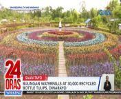 Bida sa Basilan ang isang waterfalls na may kakaibang rock formation. Pati na ang isang eco park na ang libo-libong tulips, gawa sa bote.&#60;br/&#62;&#60;br/&#62;&#60;br/&#62;24 Oras Weekend is GMA Network’s flagship newscast, anchored by Ivan Mayrina and Pia Arcangel. It airs on GMA-7, Saturdays and Sundays at 5:30 PM (PHL Time). For more videos from 24 Oras Weekend, visit http://www.gmanews.tv/24orasweekend.&#60;br/&#62;&#60;br/&#62;#GMAIntegratedNews #KapusoStream&#60;br/&#62;&#60;br/&#62;Breaking news and stories from the Philippines and abroad:&#60;br/&#62;GMA Integrated News Portal: http://www.gmanews.tv&#60;br/&#62;Facebook: http://www.facebook.com/gmanews&#60;br/&#62;TikTok: https://www.tiktok.com/@gmanews&#60;br/&#62;Twitter: http://www.twitter.com/gmanews&#60;br/&#62;Instagram: http://www.instagram.com/gmanews&#60;br/&#62;&#60;br/&#62;GMA Network Kapuso programs on GMA Pinoy TV: https://gmapinoytv.com/subscribe