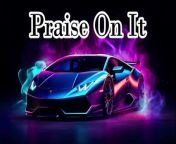 Praise on It song _ Feel this music #song&#60;br/&#62;Editing by ; Ali Hassan
