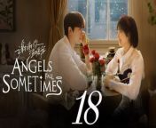 謝謝你溫暖我18 - Angels Fall Sometime 2024 Ep18 Full HD from xxx hot secxy video king cine actress ladha