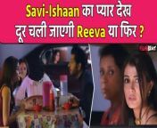 Gum Hai Kisi Ke Pyar Mein Update: What will Reeva do after seeing Ishaan&#39;s love for Savi?Savi and Ishaan will separate, what will Reeva do? Savi and Ishaan get a shock, will Harini lose her life? Savi and Ishaan&#39;s date gets ruined, what will Reeva do?For all Latest updates on Gum Hai Kisi Ke Pyar Mein please subscribe to FilmiBeat. Watch the sneak peek of the forthcoming episode, now on hotstar. &#60;br/&#62; &#60;br/&#62;#GumHaiKisiKePyarMein #GHKKPM #Ishvi #Ishaansavi &#60;br/&#62;&#60;br/&#62;~PR.133~ED.140~