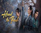 Hard to Find - Episode 15 (EngSub)