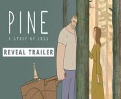 Tráiler de Pine: A Story of Loss from phoeb pine