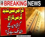 #Karachi #Heatwaves #WeatherNews #WeatherUpdate &#60;br/&#62;&#60;br/&#62;Follow the ARY News channel on WhatsApp: https://bit.ly/46e5HzY&#60;br/&#62;&#60;br/&#62;Subscribe to our channel and press the bell icon for latest news updates: http://bit.ly/3e0SwKP&#60;br/&#62;&#60;br/&#62;ARY News is a leading Pakistani news channel that promises to bring you factual and timely international stories and stories about Pakistan, sports, entertainment, and business, amid others.&#60;br/&#62;&#60;br/&#62;Official Facebook: https://www.fb.com/arynewsasia&#60;br/&#62;&#60;br/&#62;Official Twitter: https://www.twitter.com/arynewsofficial&#60;br/&#62;&#60;br/&#62;Official Instagram: https://instagram.com/arynewstv&#60;br/&#62;&#60;br/&#62;Website: https://arynews.tv&#60;br/&#62;&#60;br/&#62;Watch ARY NEWS LIVE: http://live.arynews.tv&#60;br/&#62;&#60;br/&#62;Listen Live: http://live.arynews.tv/audio&#60;br/&#62;&#60;br/&#62;Listen Top of the hour Headlines, Bulletins &amp; Programs: https://soundcloud.com/arynewsofficial&#60;br/&#62;#ARYNews&#60;br/&#62;&#60;br/&#62;ARY News Official YouTube Channel.&#60;br/&#62;For more videos, subscribe to our channel and for suggestions please use the comment section.