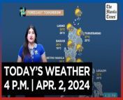 Today&#39;s Weather, 4 P.M. &#124; Apr. 2, 2024&#60;br/&#62;&#60;br/&#62;Video Courtesy of DOST-PAGASA&#60;br/&#62;&#60;br/&#62;Subscribe to The Manila Times Channel - https://tmt.ph/YTSubscribe &#60;br/&#62;&#60;br/&#62;Visit our website at https://www.manilatimes.net &#60;br/&#62;&#60;br/&#62;Follow us: &#60;br/&#62;Facebook - https://tmt.ph/facebook &#60;br/&#62;Instagram - https://tmt.ph/instagram &#60;br/&#62;Twitter - https://tmt.ph/twitter &#60;br/&#62;DailyMotion - https://tmt.ph/dailymotion &#60;br/&#62;&#60;br/&#62;Subscribe to our Digital Edition - https://tmt.ph/digital &#60;br/&#62;&#60;br/&#62;Check out our Podcasts: &#60;br/&#62;Spotify - https://tmt.ph/spotify &#60;br/&#62;Apple Podcasts - https://tmt.ph/applepodcasts &#60;br/&#62;Amazon Music - https://tmt.ph/amazonmusic &#60;br/&#62;Deezer: https://tmt.ph/deezer &#60;br/&#62;Tune In: https://tmt.ph/tunein&#60;br/&#62;&#60;br/&#62;#TheManilaTimes&#60;br/&#62;#WeatherUpdateToday &#60;br/&#62;#WeatherForecast