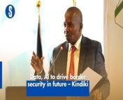 Border control and management will in the future be purely driven by digital technology, data and artificial intelligence with minimal human interaction, Interior CS Kithure Kindiki has said. https://shorturl.at/juG49
