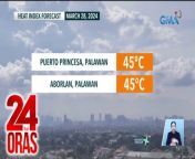 Posibleng magpatuloy pa rin ang mainit na panahon bukas, Biyernes Santo&#60;br/&#62;&#60;br/&#62;&#60;br/&#62;24 Oras is GMA Network’s flagship newscast, anchored by Mel Tiangco, Vicky Morales and Emil Sumangil. It airs on GMA-7 Mondays to Fridays at 6:30 PM (PHL Time) and on weekends at 5:30 PM. For more videos from 24 Oras, visit http://www.gmanews.tv/24oras.&#60;br/&#62;&#60;br/&#62;#GMAIntegratedNews #KapusoStream&#60;br/&#62;&#60;br/&#62;Breaking news and stories from the Philippines and abroad:&#60;br/&#62;GMA Integrated News Portal: http://www.gmanews.tv&#60;br/&#62;Facebook: http://www.facebook.com/gmanews&#60;br/&#62;TikTok: https://www.tiktok.com/@gmanews&#60;br/&#62;Twitter: http://www.twitter.com/gmanews&#60;br/&#62;Instagram: http://www.instagram.com/gmanews&#60;br/&#62;&#60;br/&#62;GMA Network Kapuso programs on GMA Pinoy TV: https://gmapinoytv.com/subscribe