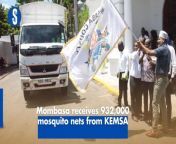 The Kenya Medical Supplies Agency (KEMSA) has embarked on an exercise to distribute mosquito nets in malaria-endemic areas to prevent the spread of the disease.