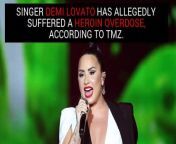 Singer Demi Lovato has been rushed to a Los Angeles hospital after allegedly suffering a heroin overdose.
