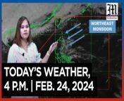 Today&#39;s Weather, 4 P.M. &#124; Feb. 24, 2024&#60;br/&#62;&#60;br/&#62;Video Courtesy of DOST-PAGASA&#60;br/&#62;&#60;br/&#62;Subscribe to The Manila Times Channel - https://tmt.ph/YTSubscribe &#60;br/&#62;&#60;br/&#62;Visit our website at https://www.manilatimes.net &#60;br/&#62;&#60;br/&#62;Follow us: &#60;br/&#62;Facebook - https://tmt.ph/facebook &#60;br/&#62;Instagram - https://tmt.ph/instagram &#60;br/&#62;Twitter - https://tmt.ph/twitter &#60;br/&#62;DailyMotion - https://tmt.ph/dailymotion &#60;br/&#62;&#60;br/&#62;Subscribe to our Digital Edition - https://tmt.ph/digital &#60;br/&#62;&#60;br/&#62;Check out our Podcasts: &#60;br/&#62;Spotify - https://tmt.ph/spotify &#60;br/&#62;Apple Podcasts - https://tmt.ph/applepodcasts &#60;br/&#62;Amazon Music - https://tmt.ph/amazonmusic &#60;br/&#62;Deezer: https://tmt.ph/deezer &#60;br/&#62;Tune In: https://tmt.ph/tunein&#60;br/&#62;&#60;br/&#62;#themanilatimes&#60;br/&#62;#WeatherUpdateToday &#60;br/&#62;#WeatherForecast