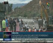 The authorities in La Paz, Bolivia, declared a state of emergency and a red alert in the country after heavy rains caused rivers to overflow and destroyed many homes. teleSUR