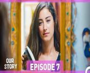Our Story Episode 7&#60;br/&#62;&#60;br/&#62;Our story begins with a family trying to survive in one of the poorest neighborhoods of the city and the oldest child who literally became a mother to the family... Filiz taking care of her 5 younger siblings looks out for them despite their alcoholic father Fikri and grabs life with both hands. Her siblings are children who never give up, learned how to take care of themselves, standing still and strong just like Filiz. Rahmet is younger than Filiz and he is gifted child, Rahmet is younger than him and he has already a tough and forbidden love affair, Kiraz is younger than him and she is a conscientious and emotional girl, Fikret is younger than her and the youngest one is İsmet who is 1,5 years old.&#60;br/&#62;&#60;br/&#62;Cast: Hazal Kaya, Burak Deniz, Reha Özcan, Yağız Can Konyalı, Nejat Uygur, Zeynep Selimoğlu, Alp Akar, Ömer Sevgi, Nesrin Cavadzade, Melisa Döngel.&#60;br/&#62;&#60;br/&#62;TAG&#60;br/&#62;Production: MEDYAPIM&#60;br/&#62;Screenplay: Ebru Kocaoğlu - Verda Pars&#60;br/&#62;Director: Koray Kerimoğlu&#60;br/&#62;&#60;br/&#62;#OurStory #BizimHikaye #HazalKaya #BurakDeniz