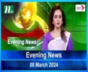 Evening News &#124; 08 March 2024