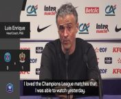 “Nobody wants to face PSG” -Luis Enrique from lay face