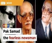 A Samad Ismail, born a century ago on April 18, was a genuine nationalist and an intellectual ahead of his time.&#60;br/&#62;&#60;br/&#62;&#60;br/&#62;Read More: https://www.freemalaysiatoday.com/category/nation/2024/04/15/pak-samad-the-fearless-newsman-who-lit-up-journalism-and-politics/&#60;br/&#62;&#60;br/&#62;&#60;br/&#62;Free Malaysia Today is an independent, bi-lingual news portal with a focus on Malaysian current affairs.&#60;br/&#62;&#60;br/&#62;Subscribe to our channel - http://bit.ly/2Qo08ry&#60;br/&#62;------------------------------------------------------------------------------------------------------------------------------------------------------&#60;br/&#62;Check us out at https://www.freemalaysiatoday.com&#60;br/&#62;Follow FMT on Facebook: https://bit.ly/49JJoo5&#60;br/&#62;Follow FMT on Dailymotion: https://bit.ly/2WGITHM&#60;br/&#62;Follow FMT on X: https://bit.ly/48zARSW &#60;br/&#62;Follow FMT on Instagram: https://bit.ly/48Cq76h&#60;br/&#62;Follow FMT on TikTok : https://bit.ly/3uKuQFp&#60;br/&#62;Follow FMT Berita on TikTok: https://bit.ly/48vpnQG &#60;br/&#62;Follow FMT Telegram - https://bit.ly/42VyzMX&#60;br/&#62;Follow FMT LinkedIn - https://bit.ly/42YytEb&#60;br/&#62;Follow FMT Lifestyle on Instagram: https://bit.ly/42WrsUj&#60;br/&#62;Follow FMT on WhatsApp: https://bit.ly/49GMbxW &#60;br/&#62;------------------------------------------------------------------------------------------------------------------------------------------------------&#60;br/&#62;Download FMT News App:&#60;br/&#62;Google Play – http://bit.ly/2YSuV46&#60;br/&#62;App Store – https://apple.co/2HNH7gZ&#60;br/&#62;Huawei AppGallery - https://bit.ly/2D2OpNP&#60;br/&#62;&#60;br/&#62;#FMTNews #ASamadIsmail #MalaysianJournalist #Veteran #Newsman