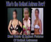 Hottest Actresses &#124; Who&#39;s the Hottest actress? &#124; Bollywood &#124; Hot Actress &#124; Beautiful Hottest Actress&#60;br/&#62;Please Follow My Channel And Hit The Love Like Button&#60;br/&#62;Thanks In Advance