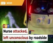Police say she was not robbed but had suffered a blow to the head.&#60;br/&#62;&#60;br/&#62;Read More: &#60;br/&#62;https://www.freemalaysiatoday.com/category/nation/2024/04/20/nurse-attacked-left-unconscious-by-roadside-near-kuala-pilah/&#60;br/&#62;&#60;br/&#62;Laporan Lanjut: &#60;br/&#62;https://www.freemalaysiatoday.com/category/bahasa/tempatan/2024/04/20/jururawat-ditemu-terbaring-di-tepi-jalan/&#60;br/&#62;&#60;br/&#62;Free Malaysia Today is an independent, bi-lingual news portal with a focus on Malaysian current affairs.&#60;br/&#62;&#60;br/&#62;Subscribe to our channel - http://bit.ly/2Qo08ry&#60;br/&#62;------------------------------------------------------------------------------------------------------------------------------------------------------&#60;br/&#62;Check us out at https://www.freemalaysiatoday.com&#60;br/&#62;Follow FMT on Facebook: https://bit.ly/49JJoo5&#60;br/&#62;Follow FMT on Dailymotion: https://bit.ly/2WGITHM&#60;br/&#62;Follow FMT on X: https://bit.ly/48zARSW &#60;br/&#62;Follow FMT on Instagram: https://bit.ly/48Cq76h&#60;br/&#62;Follow FMT on TikTok : https://bit.ly/3uKuQFp&#60;br/&#62;Follow FMT Berita on TikTok: https://bit.ly/48vpnQG &#60;br/&#62;Follow FMT Telegram - https://bit.ly/42VyzMX&#60;br/&#62;Follow FMT LinkedIn - https://bit.ly/42YytEb&#60;br/&#62;Follow FMT Lifestyle on Instagram: https://bit.ly/42WrsUj&#60;br/&#62;Follow FMT on WhatsApp: https://bit.ly/49GMbxW &#60;br/&#62;------------------------------------------------------------------------------------------------------------------------------------------------------&#60;br/&#62;Download FMT News App:&#60;br/&#62;Google Play – http://bit.ly/2YSuV46&#60;br/&#62;App Store – https://apple.co/2HNH7gZ&#60;br/&#62;Huawei AppGallery - https://bit.ly/2D2OpNP&#60;br/&#62;&#60;br/&#62;#FMTNews #SyahrulAnuarAbdulWahab #Nurse #NegeriSembilan