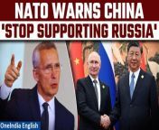As China strengthens trade and military ties with Russia amidst Western sanctions, NATO issues a stern warning, urging Beijing to halt its support for Russia&#39;s actions in Ukraine if it desires positive relations with the West. Explore the implications of this diplomatic standoff and the escalating tensions in this crucial geopolitical landscape.&#60;br/&#62; &#60;br/&#62;#RussiaUkraineWar #RussiaChinaRelations #ChinaRussia #RussianStrikes #UkrainianStrikes #RussiaAttacksUkraine #UkraineAttacksRussia #FrontlineRegions #Oneindia&#60;br/&#62;~PR.274~ED.155~GR.121~HT.96~