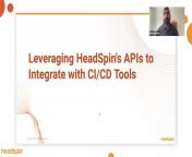 Experience an insightful webinar as we explore HeadSpin&#39;s comprehensive API support, leveraging it for a live integration between an Appium Script and a Jira instance. Delve deeper into the second segment, where we uncover the robust performance features and demonstrate their seamless integration into a CI/CD workflow. Discover how HeadSpin can elevate your continuous performance testing to new heights. Join us for an enlightening session that promises insights and practical applications.&#60;br/&#62;&#60;br/&#62;To know more about HeadSpin, connect now: https://www.headspin.io/