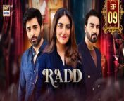 Watch all the episode of Radd here : https://bit.ly/3Uj2rjz&#60;br/&#62;&#60;br/&#62;A dramatic maestro revolving around 3 characters, who want each other but fate keeps coming in way! &#60;br/&#62;&#60;br/&#62;Director: Ahmed Bhatti&#60;br/&#62;Writer: Sanam Mehdi Zaryab &#60;br/&#62;&#60;br/&#62;Cast: &#60;br/&#62;Sheheryar Munawar, &#60;br/&#62;Hiba Bukhari, &#60;br/&#62;Arsalan Naseer, &#60;br/&#62;Naumaan ijaz, &#60;br/&#62;Dania Enwer, &#60;br/&#62;Adnan Jaffar, &#60;br/&#62;Nadia Afgan, &#60;br/&#62;Asma Abbas, &#60;br/&#62;Yasmin Peerzada and others.&#60;br/&#62; &#60;br/&#62;Watch Radd every Wednesday and Thursday at 8:00 PM ARY Digital!&#60;br/&#62;&#60;br/&#62;#radd#hibabukhari #sheheryarmunawar #naumaanijaz #arsalannaseer #arydigital &#60;br/&#62;&#60;br/&#62;Pakistani Drama Industry&#39;s biggest Platform, ARY Digital, is the Hub of exceptional and uninterrupted entertainment. You can watch quality dramas with relatable stories, Original Sound Tracks, Telefilms, and a lot more impressive content in HD. Subscribe to the YouTube channel of ARY Digital to be entertained by the content you always wanted to watch.&#60;br/&#62;&#60;br/&#62;Join ARY Digital on Whatsapphttps://bit.ly/3LnAbHU