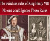 The weird rules of King Henry VIII’s Tudor England &#124; Thrilling Point&#60;br/&#62;Sex was strictly frowned upon in the early years of King Henry VIII’s reign — unless you followed certain rules. In fact, there were so many rules regarding when and how often you could have sex in Tudor England, it’s a wonder anyone was able to have any fun at all.&#60;br/&#62;#weirdsexrules #TudorEngland &#60;br/&#62;#HenryVIII#medivalengland &#60;br/&#62;#medievalhistory#viralnews