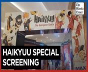 Haikyuu: The Dumpster Battle special fans screening&#60;br/&#62;&#60;br/&#62;Fans of the hit anime series Haikyuu troop to the IMAX Theater at SM Megamall for the special screening of &#92;